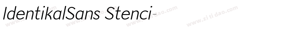 IdentikalSans Stenci字体转换
